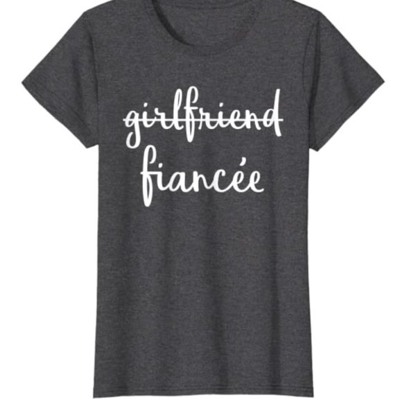 Port and Company Tops - ENGAGED Fiance, Girlfriend Shirt